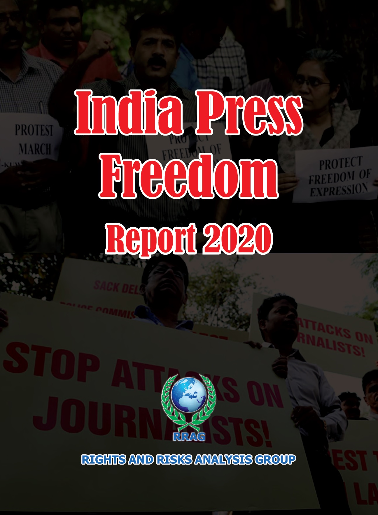 Total number of journalists and media houses targeted was 228 in 2020, states India Press Freedom Report 2020 by RRAG